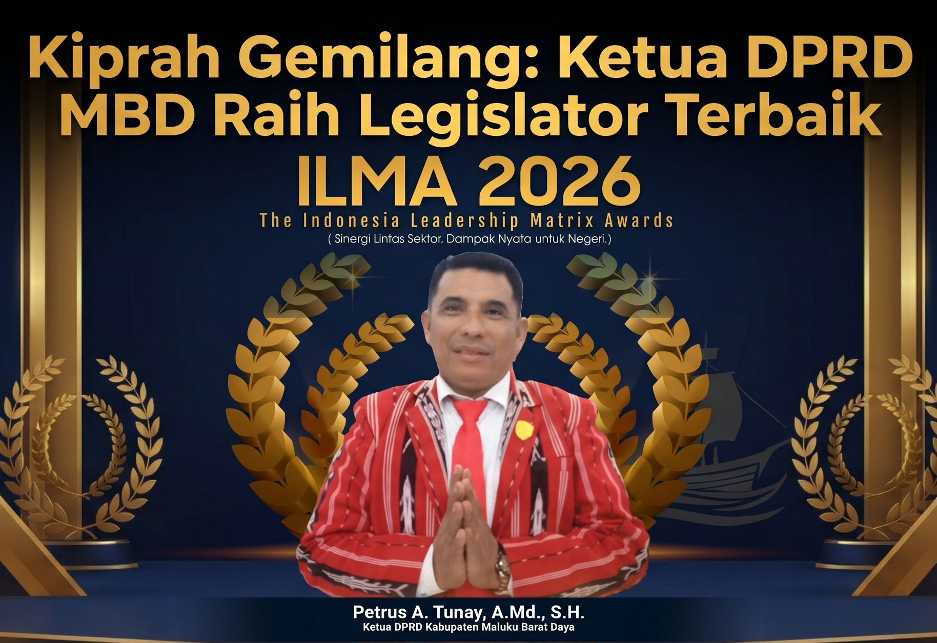 Kiprah Gemilang: Ketua DPRD MBD Raih Legislator Terbaik