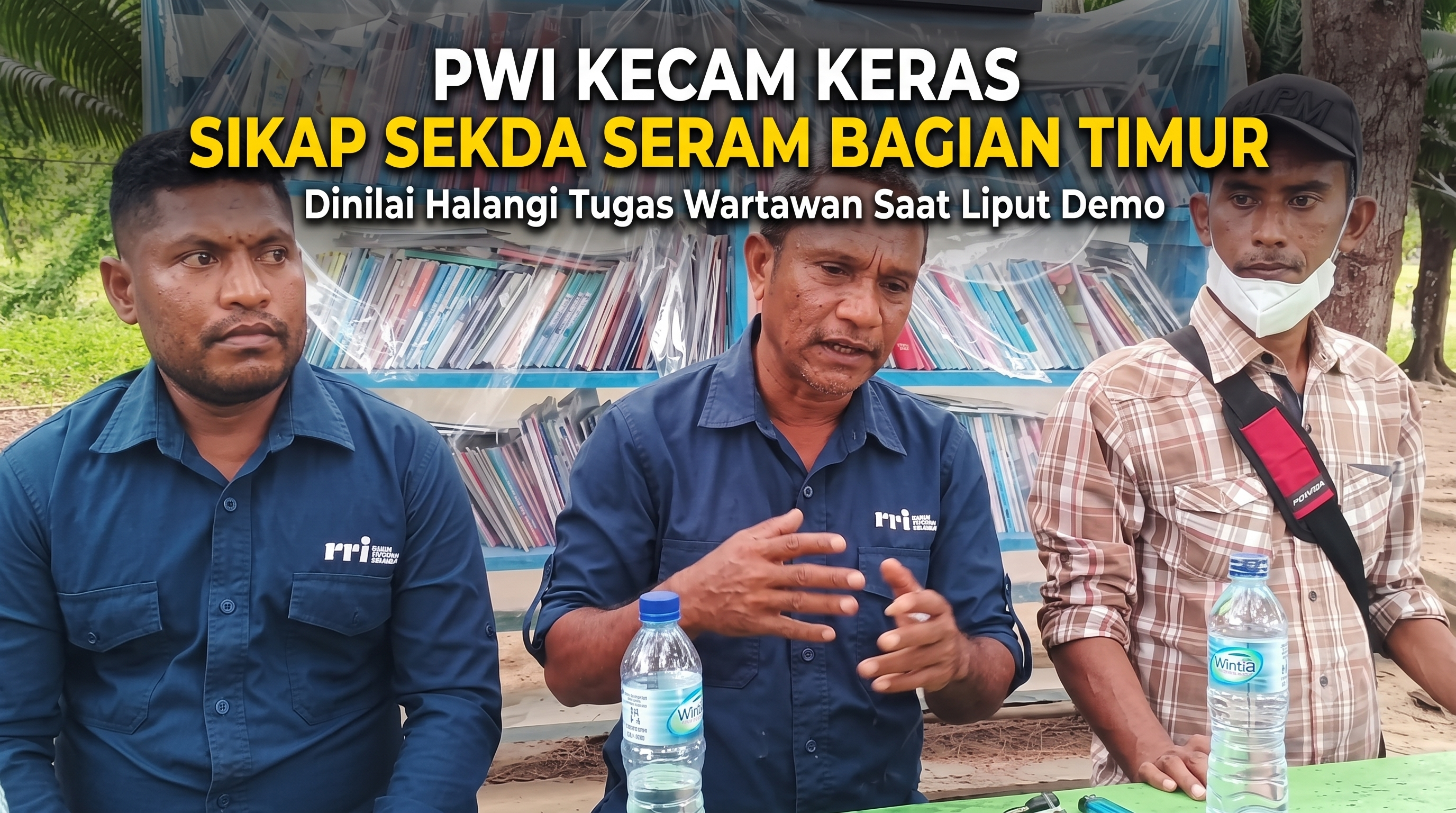 Dinilai Halangi Tugas Wartawan Saat Liput Demo, PWI Kecam Keras Sikap Sekda Seram Bagian Timur