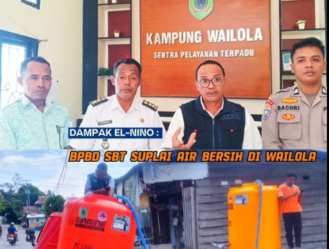 Dampak El-nino, BPBD SBT Suplai Air Bersih di Wailola 