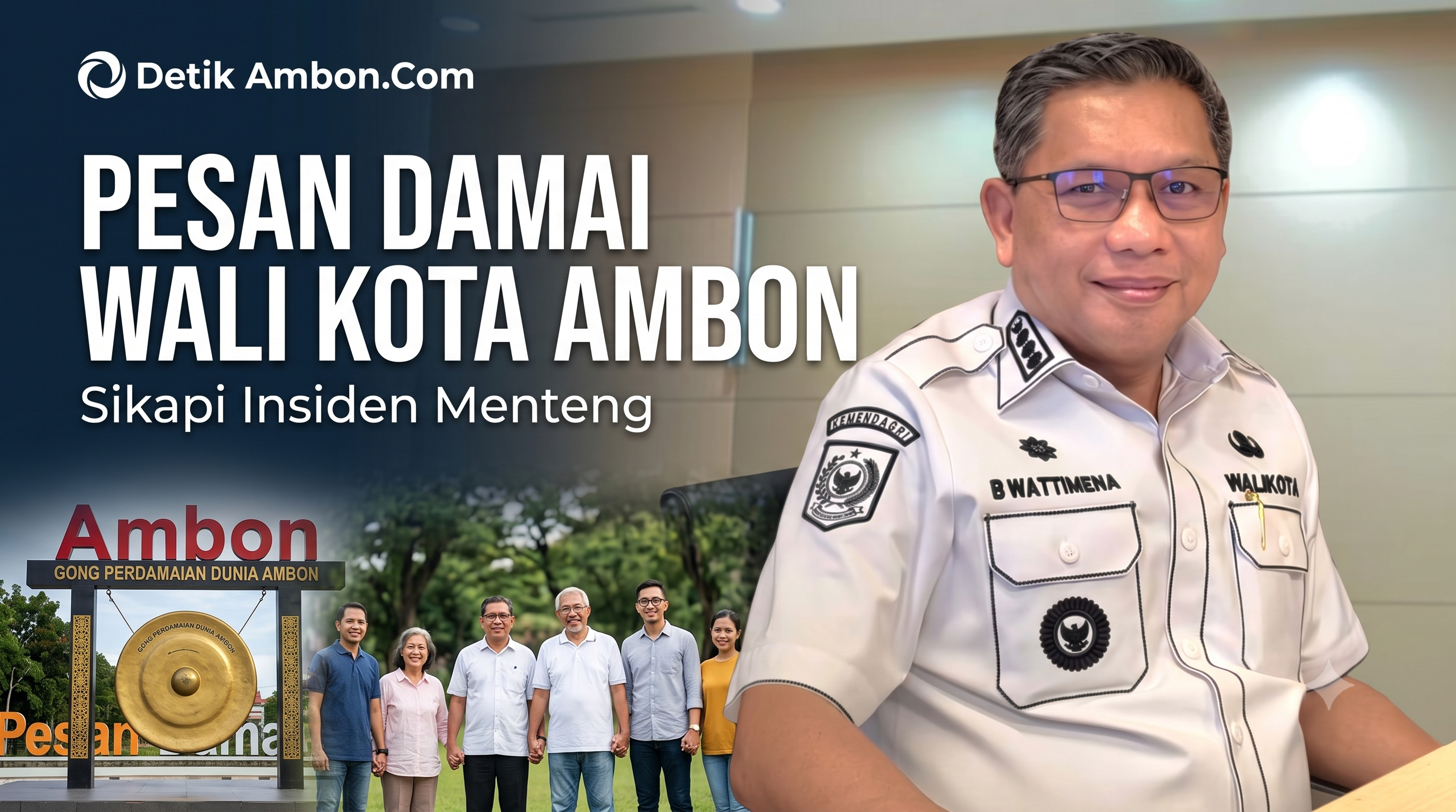 Pesan Damai Wali Kota Ambon Sikapi Insiden Menteng