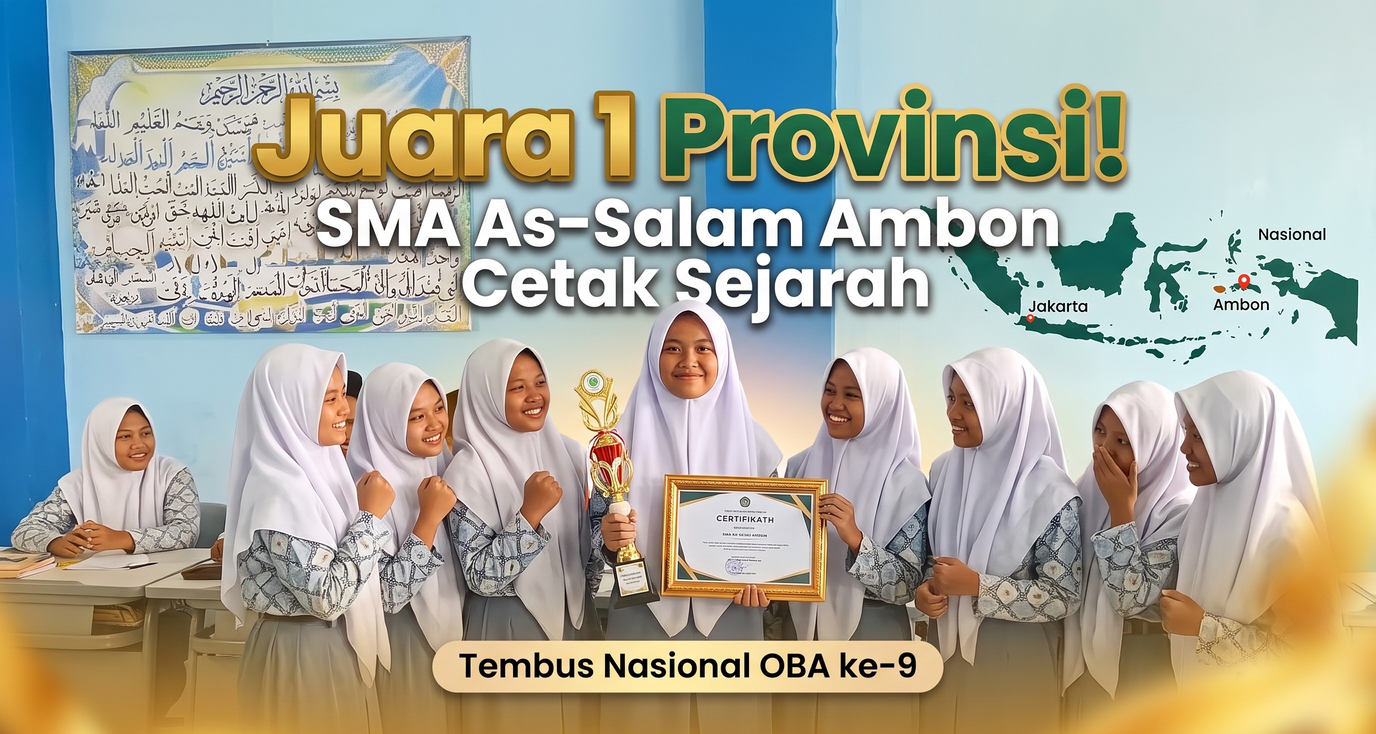 Juara 1 Tingkat Provinsi, SMA As-Salam Ambon  Tembus Nasional OBA ke-9